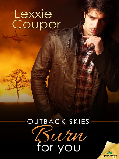Title details for Burn for You by Lexxie Couper - Available